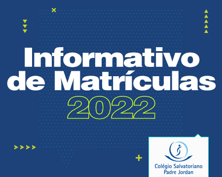 Informativo de Matrículas - 2022
