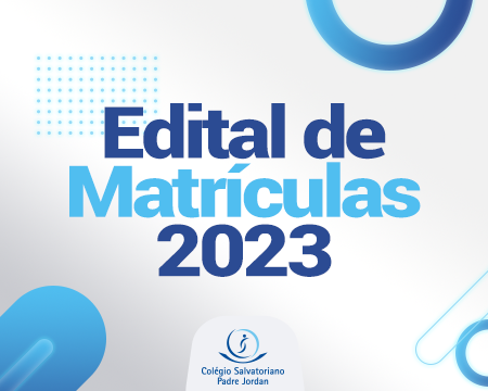 Edital de Matrículas - 2023